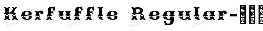 Kerfuffle Regular字体转换